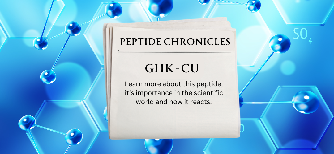 Peptide Chronicles: GHK-cu